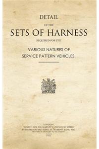 Details of the Sets of Harness Required for the Various Natures of Service Pattern Vehicles