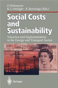 Social Costs and Sustainability: Valuation and Implementation in the Energy and Transport Sector Proceeding of an International Conference, Held at La