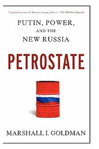 Petrostate: Putin, Power, and the New Russia