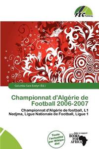 Championnat D'Alg Rie de Football 2006-2007