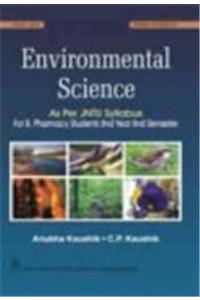 Environmental Science (as Per JNTU Syllabus for B. Pharmacy Students)
