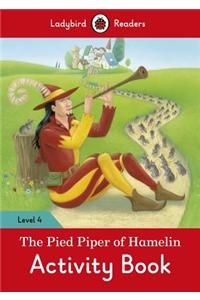The Pied Piper Activity Book - Ladybird Readers Level 4