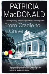 From Cradle to Grave