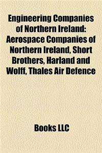 Engineering Companies of Northern Ireland: Aerospace Companies of Northern Ireland, Short Brothers, Harland and Wolff, Thales Air Defence