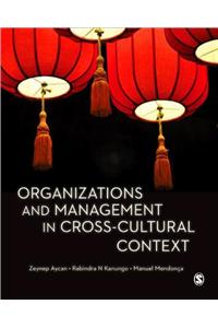 Organizations and Management in Cross-Cultural Context