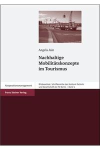 Nachhaltige Mobilitatskonzepte Im Tourismus