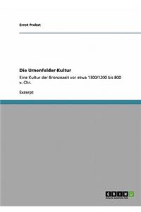 Die Urnenfelder-Kultur