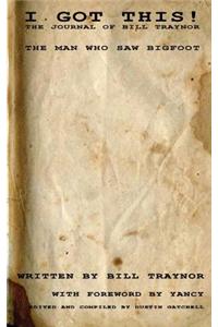 I Got This!: The Journal of Bill Traynor