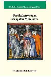 Partikularsynoden Im Spaten Mittelalter