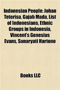 Indonesian People: Ethnic Groups in Indonesia, Expatriates in Indonesia, Indonesian Billionaires, Indonesian Centenarians