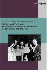 Mit Herz und Verstand - Protestantische Frauen im Widerstand gegen die NS-Rassenpolitik