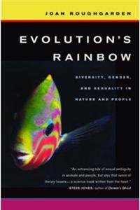 Evolution's Rainbow: Diversity, Gender, and Sexuality in Nature and People