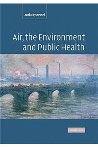 Air, the Environment and Public Health