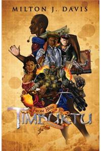 From Here to Timbuktu