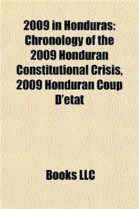 2009 in Honduras: Chronology of the 2009 Honduran Constitutional Crisis, 2009 Honduran Coup D'Etat