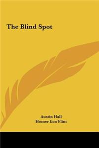 The Blind Spot the Blind Spot