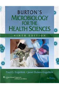 Burton's Microbiology for the Health Sciences [With CDROM]