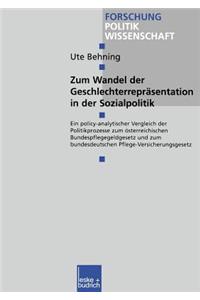 Zum Wandel Der Geschlechterreprasentationen in Der Sozialpolitik: Ein Policy-Analytischer Vergleich Der Politikprozesse Zum Osterreichischen Bundespfl