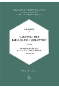 Handbuch Der Laplace-Transformation: Band II. Anwendungen Der Laplace-Transformation