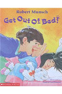 Get Out of Bed
