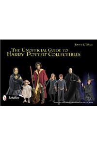 Unofficial Guide to Harry Potter Collectibles