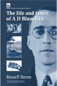 The Life and Times of A.D. Blumlein
