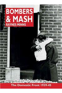 Bombers and Mash: The Domestic Front 1939-45