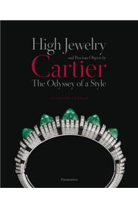 High Jewelry and Precious Objects by Cartier: The Odyssey of a Style