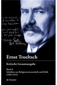 Schriften Zur Religionswissenschaft Und Ethik: (1903-1912)