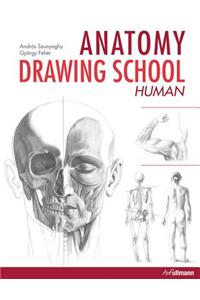 Anatomy Drawing School: Human Anatomy