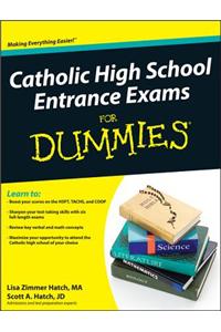 Catholic High School Entrance Exams For Dummies