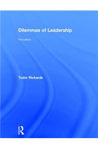Dilemmas of Leadership