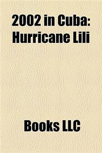 2002 in Cuba: Hurricane Lili