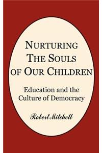 Nurturing the Souls of Our Children
