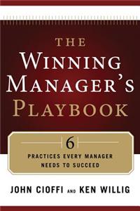 The Winning Manager's Playbook: 6 Practices Every Manager Needs to Succeed