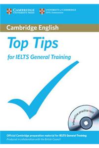 Top Tips for Ielts General Training Paperback [With CDROM]