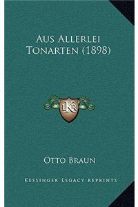 Aus Allerlei Tonarten (1898)