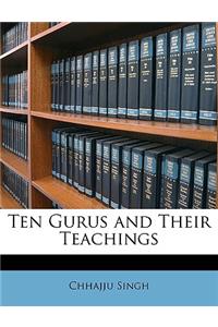 Ten Gurus and Their Teachings