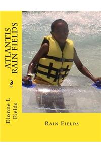 Atlantis Rain Fields