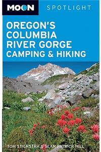 Moon Spotlight Mount Hood and Columbia River Gorge Camping and Hiking