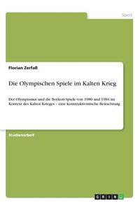 Die Olympischen Spiele Im Kalten Krieg