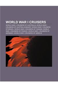 World War I Cruisers: World War I Cruisers of Australia, World War I Cruisers of Austria-Hungary, World War I Cruisers of Brazil