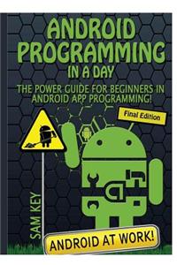 Android Programming in a Day!