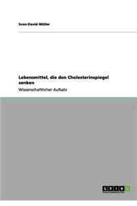 Lebensmittel, Die Den Cholesterinspiegel Senken