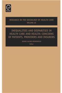 Inequalities and Disparities in Health Care and Health: Concerns of Patients, Providers and Insurers