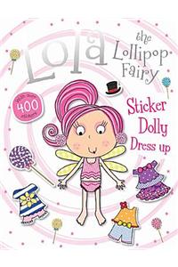 Lola the Lollipop Fairy Sticker Dolly Dress Up
