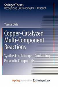 Copper-Catalyzed Multi-Component Reactions