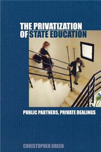 Privatising Education: Public Partners, Private Dealings