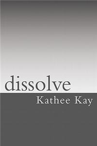 Dissolve