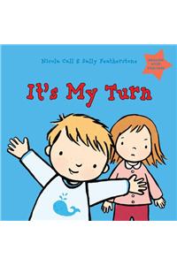 It's My Turn: Dealing with Feelings